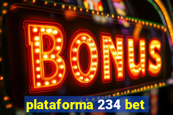 plataforma 234 bet